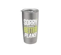 Disculpa Mejores Planes Slogan Sarcastico Vaso térmico de acero inoxidable de doble pared