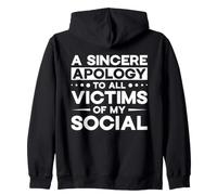Disculpa Sincera Víctimas De Mi Social Sudadera con Capucha