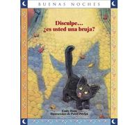 DISCULPE, ES USTED UNA BRUJA? - BUENAS NOCHES