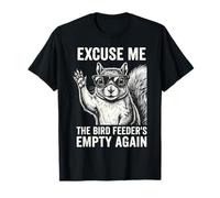 Disculpe, la Divertida Ardilla Emty Again de The Bird Feeder Camiseta