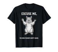 Disculpe, la Divertida Ardilla Emty Again de The Bird Feeder Camiseta