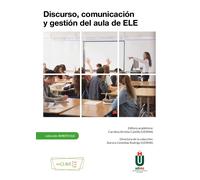 Discurso, comunicación y gestión del aula de ELE