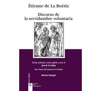 Discurso de la servidumbre voluntaria. Discours de la servitude volontaire: Edición bilingüe (Clásicos - Clásicos del Pensamiento)