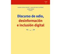 DISCURSO DE ODIO DESINFORMACION E INCLUSION DIGITAL | Aurora Cuevas Cervero, Prieto Gutierrez