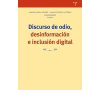 Discurso de odio, desinformación e inclusión digital (Ciencias y técnicas de la cultura)