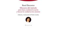 Discurso Del Método Para Bien Conducir La Razón Y Buscar La Verda D En