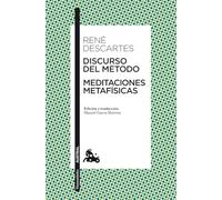 Discurso del Método / Meditaciones metafísicas: Edición y traducción de Manuel García Morente: 166 (Clásica)