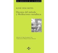 Discurso del método y Meditaciones metafísicas (Filosofía - Los esenciales de la Filosofía)