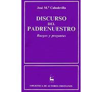 Discurso del Padrenuestro.: Ruegos y preguntas: 319 (NORMAL)