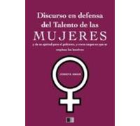 Discurso En Defensa Del Talento De Las Mujeres (ebook)