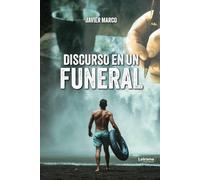 Discurso en un funeral: 01 (Desarrollo personal)
