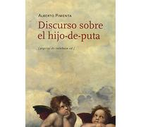 Discurso sobre el hijo-de-puta: 24 (NoFicción)
