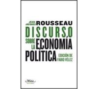 Discurso Sobre La Economia Politi (Claves para comprender la economía)