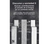 Discurso Y Sociedad Ii. Nuevas Contribuciones Al Estudio De La Le Ngua