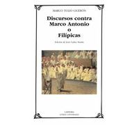 Discursos contra Marco Antonio o Filípicas (Letras Universales)