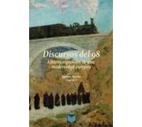 Discursos Del 98. Albores Españoles De Una Modernidad Europea