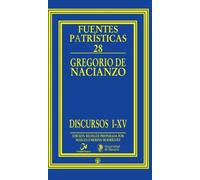 Discursos I-XV | Gregorio De Nacianzo