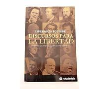 Discursos para la libertad: momentos que forjaron la civilización occidental