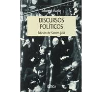 Discursos políticos: Edición de Santos Juliá: 1 (Serie Mayor)