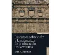 Discursos sobre el fin y la naturaleza de la educación universitaria (ASTROLABIO EDUCACION)