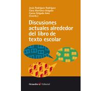 Discusiones actuales alrededor del libro de texto escolar | Jesus Rodríguez Rodríguez, Clara Martínez Delgado, Conxa Delgado Amo