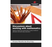 Discussions about working with mathematics: Aspects of teaching mathematics in early childhood education and secondary education