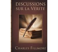 Discussions sur la vérité (traduit)