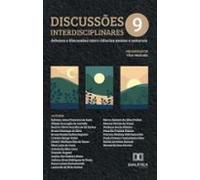 Discussões Interdisciplinares: Debates E Discussões Entre Ciências Exa
