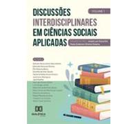 Discussões Interdisciplinares Em Ciências Sociais Aplicadas (ebook)