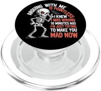 Discutir conmigo no tiene sentido Sabía que estaba equivocado Cráneo divertido PopSockets PopGrip para MagSafe