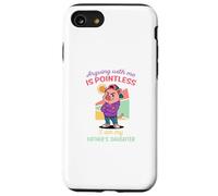 Discutir Conmigo no Tiene Sentido Soy la Hija de mi Padre Carcasa para iPhone SE (2020) / 7/8
