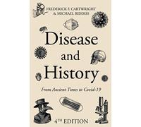 Disease & History: From ancient times to Covid-19