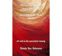 Diseases and Different States of the Heart According to the Noble Quran: As well as the associated remedy