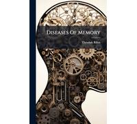 Diseases Of Memory
