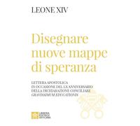 Disegnare nuove mappe di speranza. Lettera apostolica in occasione del LX anniversario della Dichiarazione conciliare Gravissimum educationis