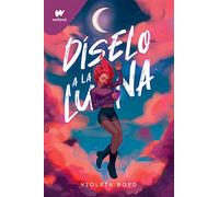 Diselo A La Luna