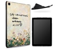Diseñada para Samsung Galaxy Tab A7 Lite de 8.7 pulgadas 2021 (SM-T225/T220/T227), parte trasera de goma TPU mate con flor Say Something Nice, funda protectora delgada de silicona suave a prueba de