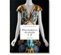 Diseñadores de moda A-Z. 45th Ed.: La Coleccion Del Museo Del Fashion Institute of Technology (45th Edition)