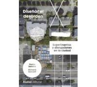 Diseñar El Desorden (ebook)