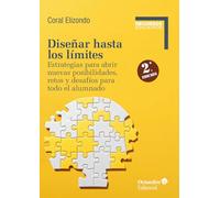 Diseñar hasta los límites: Estrategias para abrir nuevas posibilidades, retos y desafíos para todo el alumnado (Recursos Educativos)