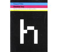 Diseñar hoy: Temas contemporáneos de diseño gráfico: 1