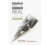 Diseñar para el mundo real: Ecología humana y cambio social: 1 (Producció Neta)