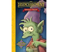 DISENCHANTMENT UNTOLD TALES 02: 2