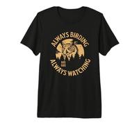 Diseño Always Birding Bird Watching para los Amantes de los búhos Camiseta Premium