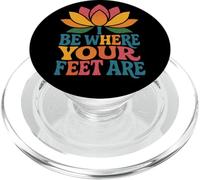 Diseño Be Where Your Feet Are Lotus Flower Mindfulness PopSockets PopGrip para MagSafe