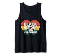 Diseño Black History Is My Valentine Melanin Love Camiseta sin Mangas