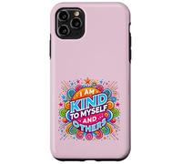 Diseño Colorido con Texto en inglés I Am Kind to Myself and Others Carcasa para iPhone 11 Pro MAX