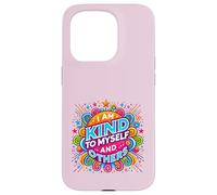 Diseño Colorido con Texto en inglés I Am Kind to Myself and Others Carcasa para iPhone 15 Pro