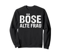 Diseño con Texto en alemán Böse Alter Frau für Viejas Mujeres con Sarcasmo. Sudadera