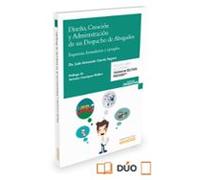 Diseño, creación y administración de un despacho de abogados ( Papel + e-book ): Esquemas, formularios y casos de estudio (Gestión de Despachos)